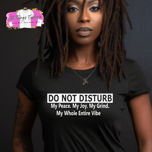 Do Not Disturb Shirt